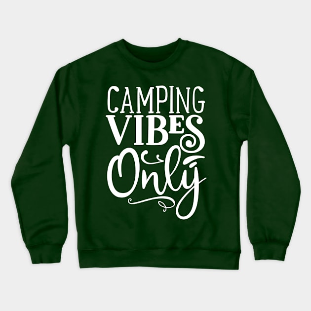 Camping Vibes Crewneck Sweatshirt by Usea Studio